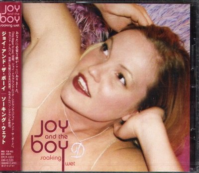 (甲上唱片) Joy and the Boy - Soaking Wet - 日盤
