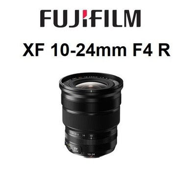 ((名揚數位)) FUJIFILM XF 10-24mm F4 R OIS 超廣角鏡頭 平行輸入 一年保固