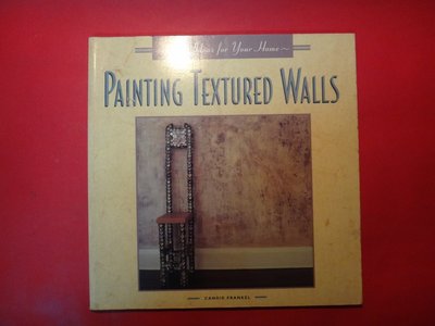 【愛悅二手書坊 O-01】Painting Textured Walls Candie Frankel/著