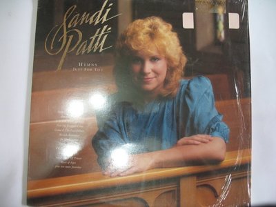 SANDI PATTI - HYMNS JUST FOR YOU  - 1985年黑膠唱片 進口版 - 301元起標