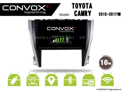 音仕達汽車音響 CONVOX 豐田 CAMRY 15-17年 10吋安卓機 8核心 2G+32G 八核心 4G+64G