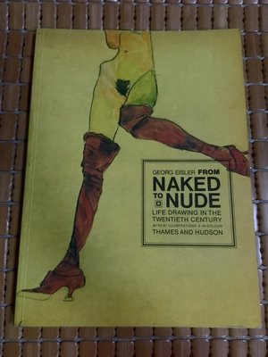 不二書店 From Naked to Nude: Life Drawing in the Twentieth Centu
