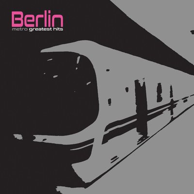 黑膠唱片 BERLIN - METRO: GREATEST HITS  柏林搖滾樂團 - 地鐵：超級精選