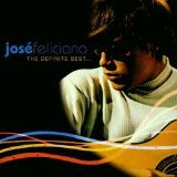 José Feliciano – The Definite Best CD 拉丁情歌盲歌手 荷西費里西安諾 精選集