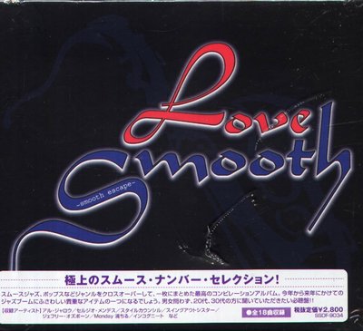 八八 - LOVE SMOOTH Smooth escape - 日版 D' Sound Mandy