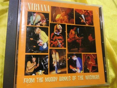 Nirvana 超脫樂團 -- From The Muddy Banks Of The Wishkah 歷年現場