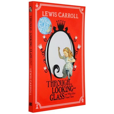 愛麗絲鏡中奇遇 英文原版 Through the Looking-Glass, and What Alice Found There 鏡中奇緣 經典兒童文學