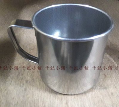 千懿小舖~台灣製~7公分不銹鋼杯-430不鏽鋼杯-量杯-幼兒鋼杯-喝水杯-7公分