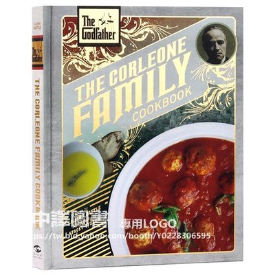 中譯圖書→The Godfather: The Corleone Family Cookbook 柯里昂家族食譜