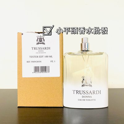 《小平頭香水店》TRUSSARDI DONNA 女性淡香水 EDT 100ml TESTER