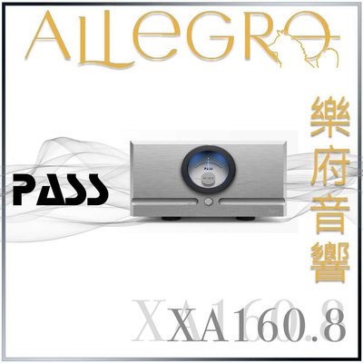 樂府音響 |Pass Labs XA160.8