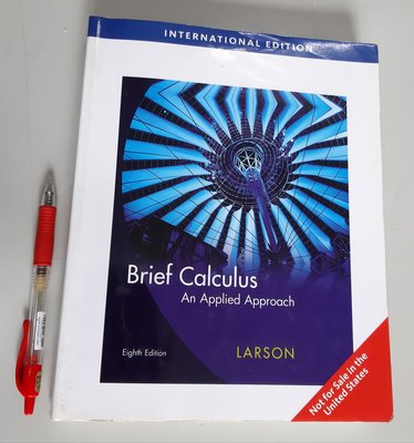 大學 微積分Brief Calculus: an Applied Approach 8th Ed. 書況佳 LARSON
