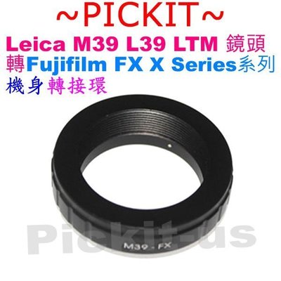Leica M39 L39 LTM鏡頭轉富士 FUJIFILM FUJI FX X系列機身轉接環 X-A10 X-T20