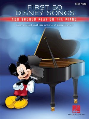 【599免運費】First 50 Disney Songs You Should Play on the Piano