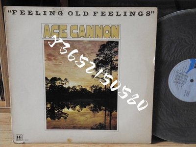ACE CANNON FEELING OLD FEELINGS HIFI 薩克斯  1979 LP黑膠