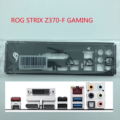 熱銷 全新原裝 華碩主板擋板ROG STRIX Z370-F GAMING擋板 量大從優*