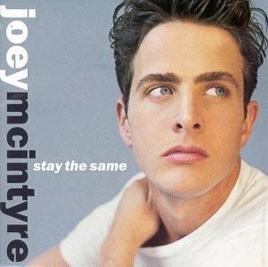 Joey Mcintyre 喬伊麥肯 ---丰采依舊Stay The Same(全新未拆封cd)