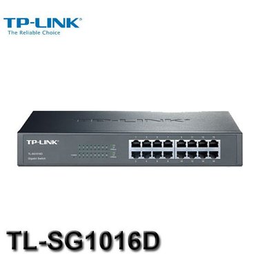 【MR3C】台灣公司貨 含稅附發票 TP-Link TL-SG1016D Gigabit 16埠網路交換器