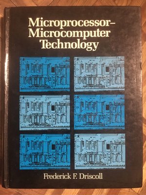 Microprocessor-Microcomputer Technology by Frederick F. Driscoll