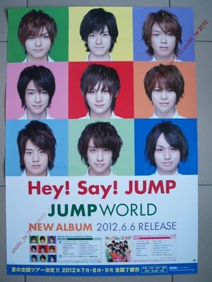 海報399免運~HEY！SAY！JUMP！【JUMP WORLD】山田涼介+中山優馬+知念郁