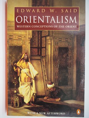 Orientalism : Western Conceptions of the Orient（絕版）　〖外文書〗CIT