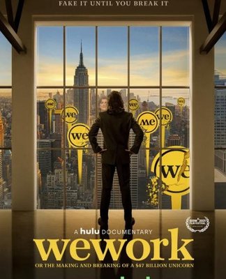 紀錄片【WeWork：470美元獨角獸的崛起與破裂】2021年