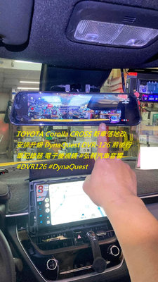 TOYOTA Corolla CROSS 新車落地改 安排升級 DynaQuest DVR-126 前後行車記錄器 電子後視鏡 #弘群汽車音響 #DVR126
