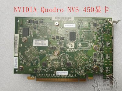 原裝NVIDIA Quadro NVS 450 512M 4DP 高清專業 四屏顯卡多屏顯卡