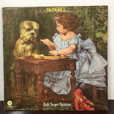 晨雨黑膠【西洋】美版/Bob Seger System – Mongrel (1970首版)