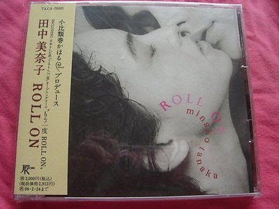 *日版CD-- 田中美奈子~ ROLL ON ( 附側標)