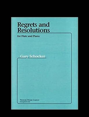 Gary Schocker長笛作品 regrets and resolutions