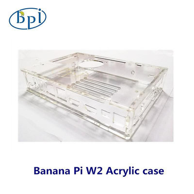 香蕉派Banana PI W2 亞克力外殼