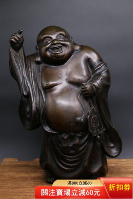 日本回流彌勒佛立像，古銅彌勒佛像，七福神，布袋和尚銅像。上新 古玩 銅器 擺件【古雲】
