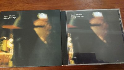 Kenny Wheeler A Long Time Ago 經典ecm cd爵士古典發燒錄音盤寂靜以外最美的聲音罕見絕版品德國版 ECM1691