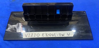 VIZIO 瑞軒 E320VL-TW 腳架 腳座 底座 附螺絲 電視腳架 電視腳座 電視底座 拆機良品