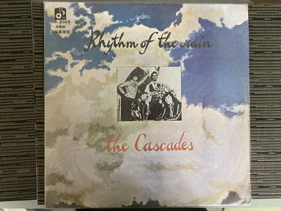 早期黑膠 LP- 英文流行歌曲 The Cascades Rhythm of the rains (非 蔡琴) LP4