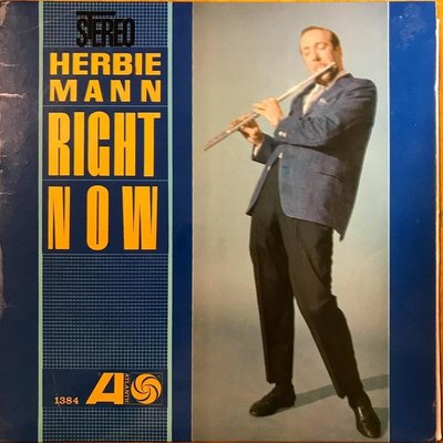 [爵士黑膠名盤] Herbie Mann – Right Now