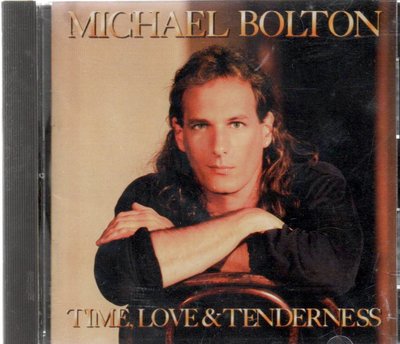 Michael Bolton 麥可伯特恩 Time Love & Tenderness 再生工場1 03