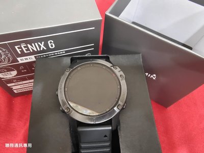 聯翔通訊 GARMIN fenix 6 進階複合式戶外 GPS 腕錶 台灣過保固2022/8/10 原廠盒裝※換機優先