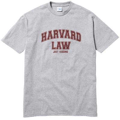 HARVARD LAW JUST KIDDING 短袖T恤 3色 哈佛法律系趣味幽默潮流 現貨 亞版