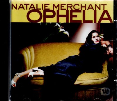 Natalie Merchant 娜坦莉莫森特 歐菲莉亞 附單曲CD 589900003237 再生工場02