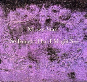 @1993 全新進口CD Mazzy Star - So Tonight That I Might See