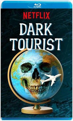 【藍光電影】黑暗系遊客 第一季   共2碟  Dark Tourist Season 1（2018）