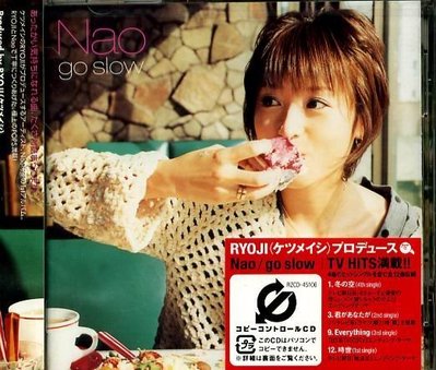 K - Nao - go slow - 日版 - NEW