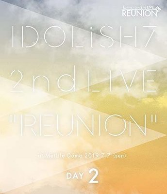 【BD代購 無現貨】 IDOLiSH7 i7 偶像星願 2nd LIVE REUNION BD 藍光 Day2