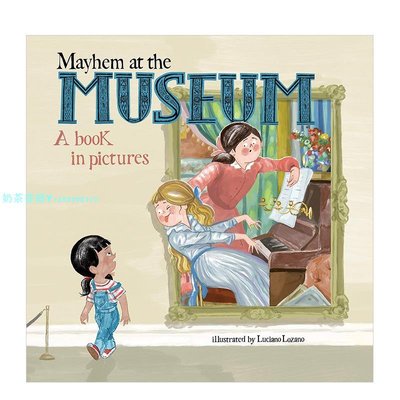 【現貨】Mayhem At The Museum 博物館里的混亂 精裝英文兒童繪本 3-6歲書籍