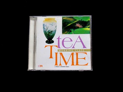 絕版CD----TEA TIME--WORKING CLASS----STUCK ON YOU----工人階級