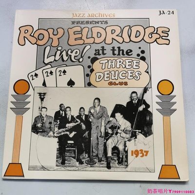 roy eldridge at the theree deuces chicago 1937 版黑膠唱片LPˇ奶茶唱片
