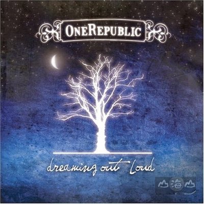 【進口版】夢不落 Dreaming Out Loud / 共和世代 OneRepublic --- 1754742