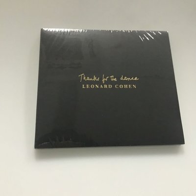 發燒CD 萊昂納德科恩 Leonard Cohen ?– Thanks For The Dance CD